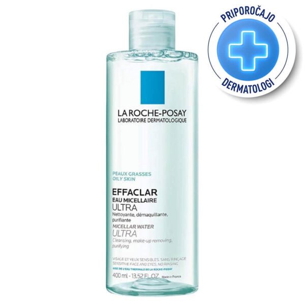 La Roche Posay Effaclar Ultra micelarna raztopina za mastno kožo
